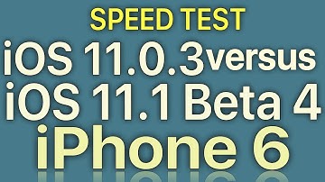 iPhone 6 : iOS 11.0.3 vs iOS 11.1 Beta 4 (GM?) / Public Beta 4 Speed Test with Benchmark Results