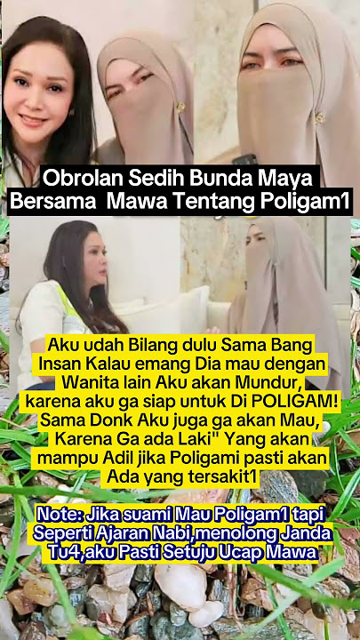 Mawa Ungkap Kebenaran tentang Pol1gami yang di inginkan suaminya di bunda Maya #artis