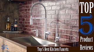 Top 5 Best Kitchen Faucets You Can Buy on Amazon | Kitchen Faucets Review