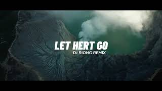 DJ LET HER GO SLOW BASS REMIX VIRAL TIKTOK TERBARU 2022