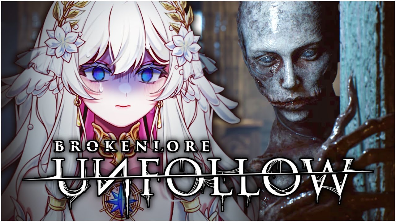 BROKENLORE: UNFOLLOW – Horror games are backkkkk | Marie☆FD