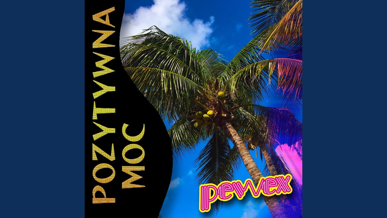 Ver Pozytywna moc (Radio Edit) no YouTube