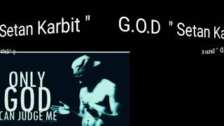 G.O.D - SETAN KARBIT lirik lagu ( untuk para hatters )