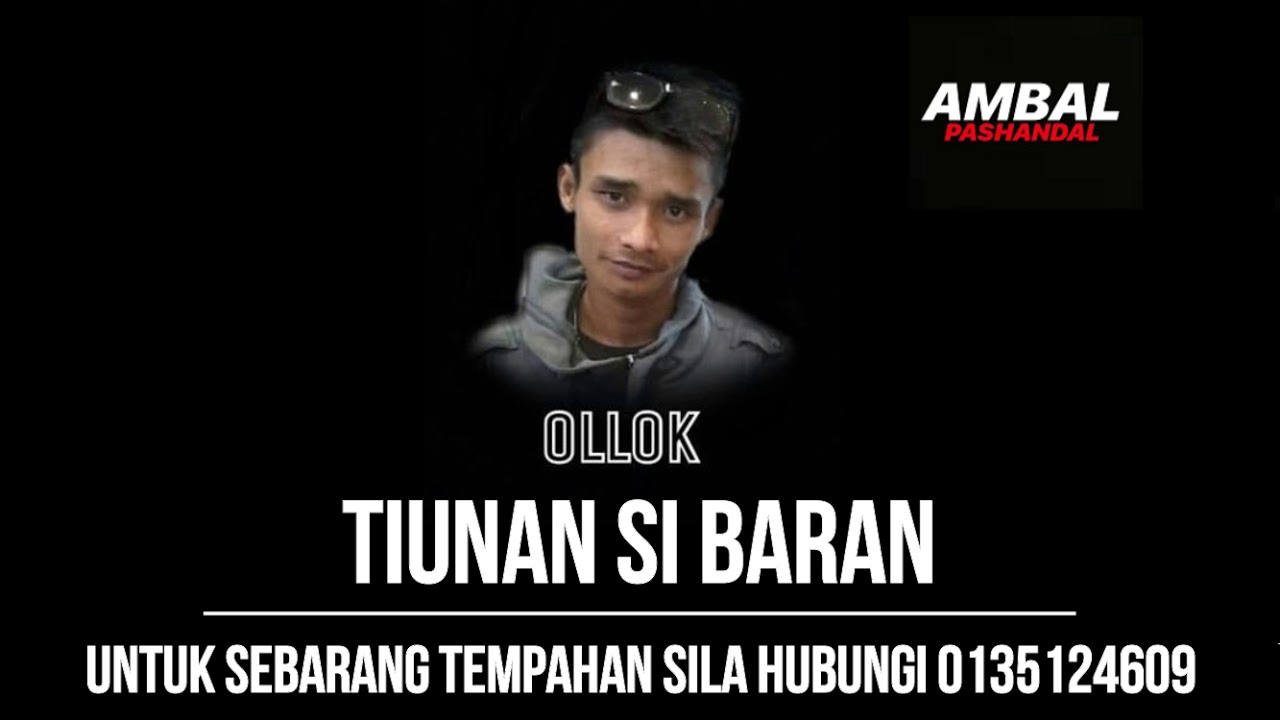Ollok - Tiunan Si Baran | Ambal Pashandal