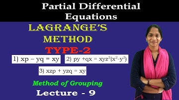 Lagranges Method - Type2 |Examples| Method of Grouping (Part-2) | PDE