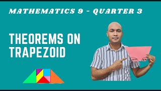 Grade 9 Mathematics - THEOREMS ON TRAPEZOID | MatheMARteknixTV