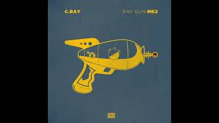 C. Ray - Ray Gun Mk: 2 - 05. Smoke (Burn It Down)
