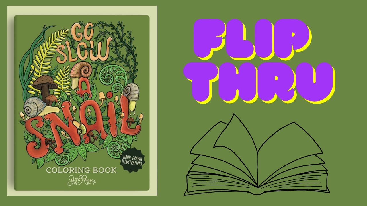 Go Slow A Snail 🐌 Coloring Book - Flip Through