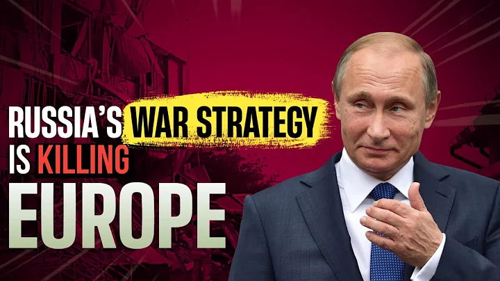 How Putin's WAR STRATEGY is KILLING Europe and US? : War Strategy Case study ( Russia vs Europe) - DayDayNews