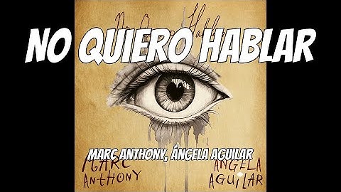 Thumbnail of Marc Anthony, Ángela Aguilar - No Quiero Hablar (audio)