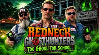 Information Redneck Ghosthunters Are BACK! 👻 Too Ghoul for School | Reboot Pilot Episode Guide