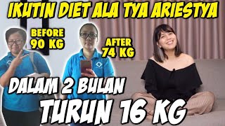 IKUTIN DIET TYA ARIESTYA, THERESIA FOLLOWERS TYA TURUN 16 KG !!! INI CARANYA