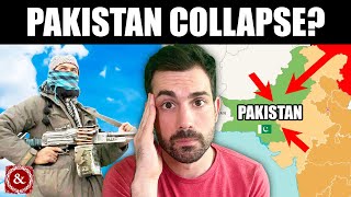 Why Pakistan's on the Brink of Collapse...