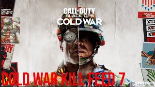 CALL OF DUTY BLACK OPS COLD WAR KILL FEED 7