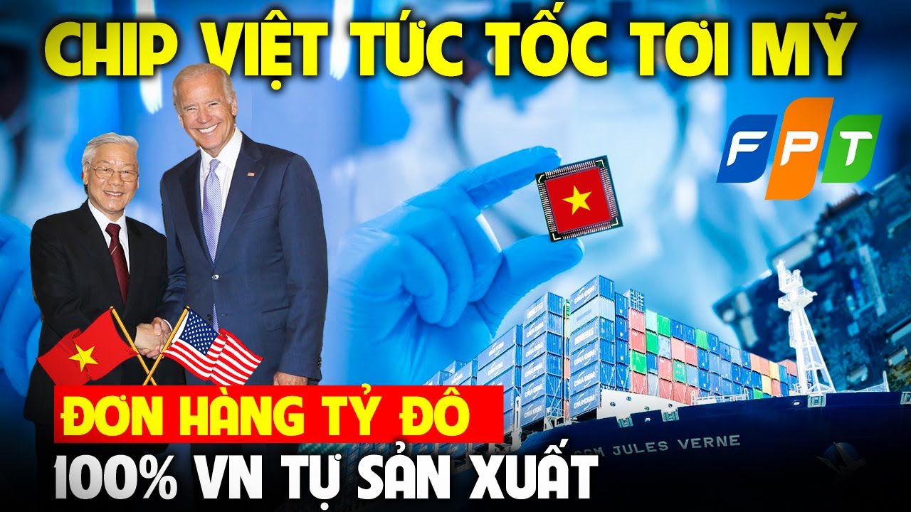 QUÁ TỰ HÀO: Chip Việt đổ bộ vào Mỹ ,Nhật, Hàn : SỐ LƯỢNG KHỔNG LỒ ! 100% Made in VietNam ?