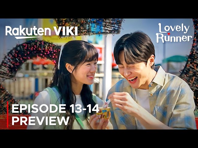 Lovely Runner | Episode 13-14 Preview | Byeon Woo Seok | Kim Hye Yoon {ENG SUB} class=