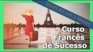 Curso Francês de Sucesso - Nível B2 em 5 meses screenshot 2