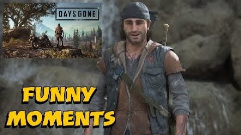 Days Gone - Funny Moments