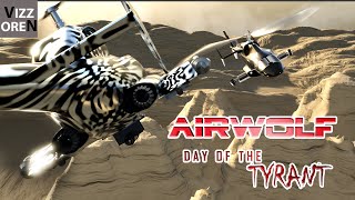 AIRWOLF: DAY OF THE TYRANT