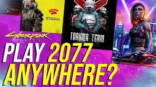 Cyberpunk 2077 News - Google Stadia, Weapons, Hdr Support, Developer Answers & Gamescom