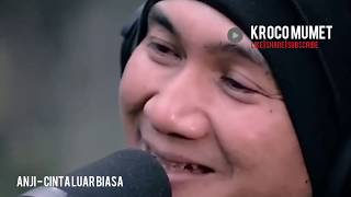 CINTA LUAR BIASA - COVER  ANJI MANJI