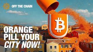 You Can Just ORANGE PILL Your World! | Off the Chain