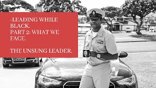Leading While Black: What We Face