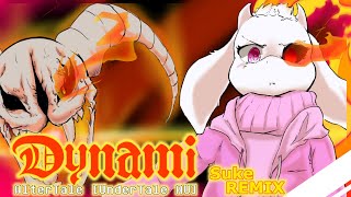 Dynami | Suke REMIX 【AlterTale】