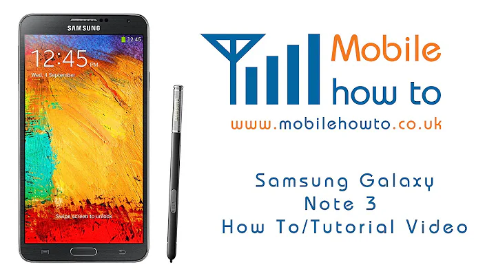 How To Set Up Your Device -  Samsung Galaxy Note 3