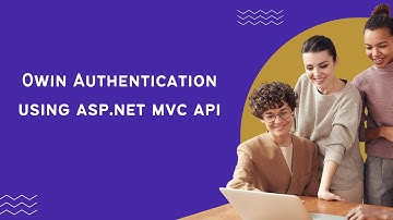 Owin Authentication using asp.net mvc api