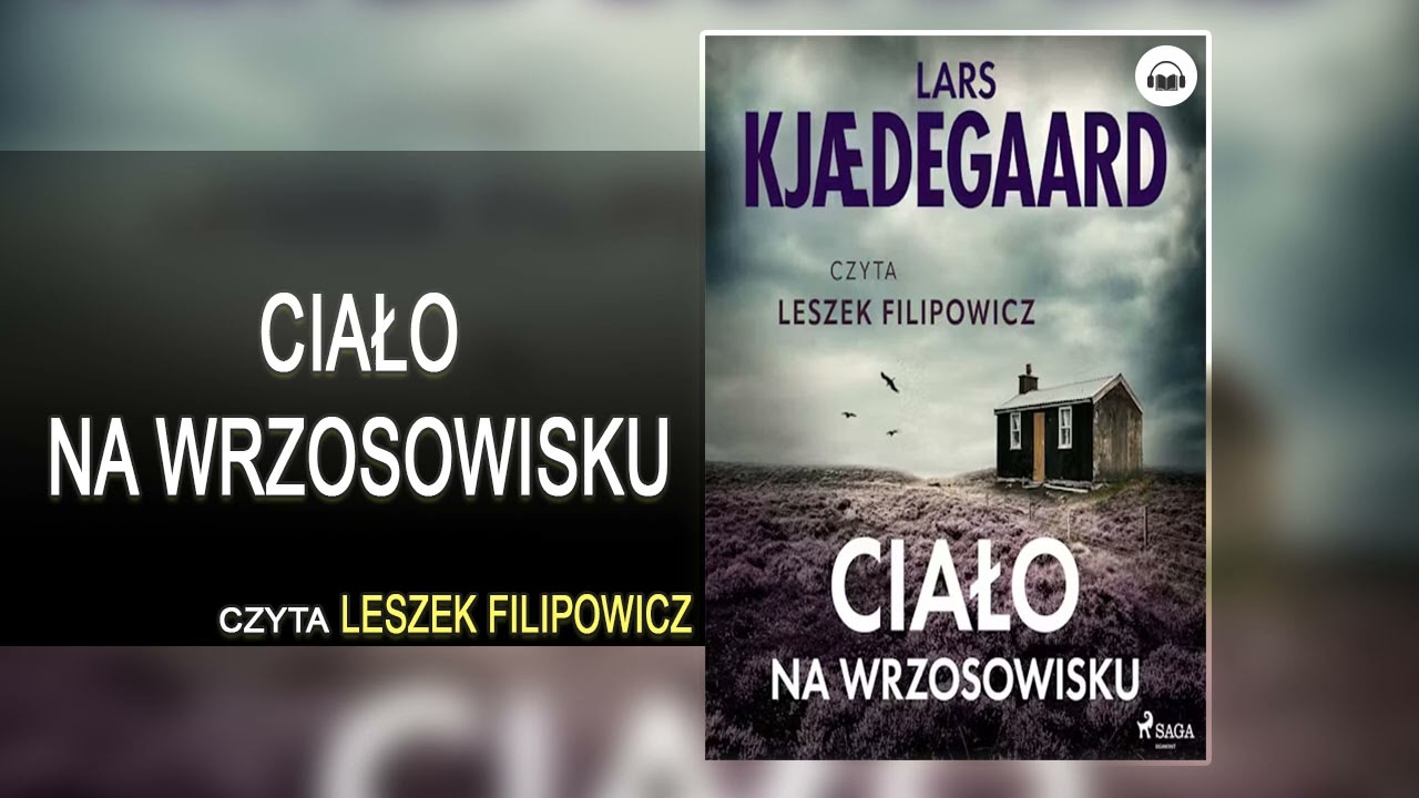 Ciało na wrzosowisku Lektor Leszek Filipowicz Kryminały po Polsku AudioBook PL