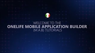 OneLife Mobile Application Builder (MAB) - Tutorial 1/11 - Italiano screenshot 4