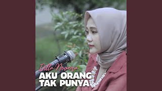 Download Lagu Aku Orang Tak Punya
