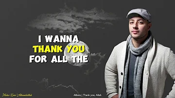 Maher Zain - Thank you Allah | Lyric video (Alhamdulillah)