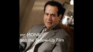 MY THOUGHTS ON THE 'MONK' REUNION MOVIE
