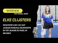 Elke Clijsters: « Avoir une sœur sous le feu des projecteurs m'a forgé une personnalité »