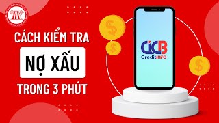 Cách Kiểm Tra Nợ Xấu Trong 3 Phút | THƯ VIỆN PHÁP LUẬT screenshot 2