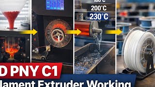 3D PNY C1 Filament Extruder Working | From Raw Material to Perfect 3D Printing Filament Step-by-Step
