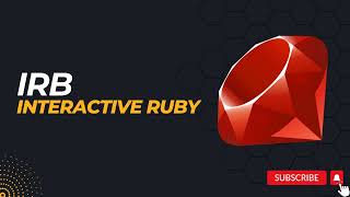 Interactive ruby | IRB | Ruby irb