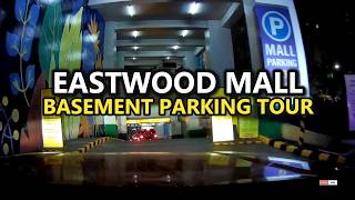 Eastwood Mall Basement Parking Tour Quezon City Philippines