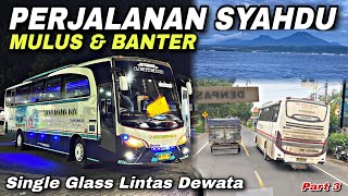 Download Lagu Perjalanan Syahdu 🥰 Naik Bus Single Glass Mulus \u0026 Banter ❗️| trip Safari Dharma Raya OBL “ Legend “ MP3
