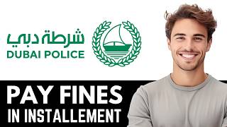 How to Pay Dubai Traffic Fines in Installments - Easy Guide screenshot 5