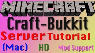 How To Make A Minecraft CraftBukkit Server 1.7.2 (Mac) - HD