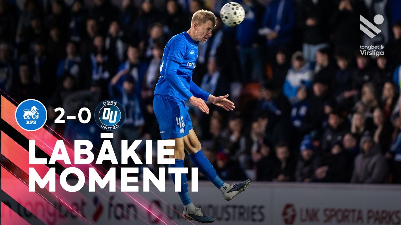 1. kārta: FC RFS 2:0 Ogre United (Labākie momenti)