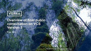 Overview of Final Consultation on Version 5 of the VCS Program