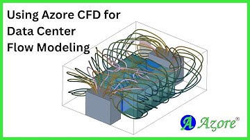 Using Azore CFD for Data Center Flow Modeling