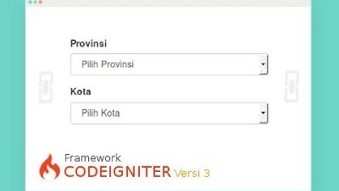 DEMO Tutorial Membuat Chained Dropdown dengan Codeigniter dan MySQL