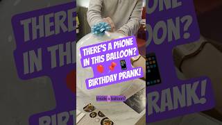 Birthday Gift Prank | Pop Me Balloon | Gift Idea | Phone In A Balloon? #balloon #prank #birthday