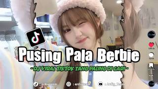 Download lagu DJ PUSING PALA BERBIE X SIUL KANE STYLE OLD ANGGA RMX VIRAL TIKTOK!! SLOWED VERSION