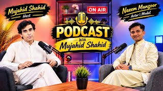 Ai podcast with Naeem manzoor kakepoto Host Mujahid Shahid kakepoto @Mujahidshahidofficial 